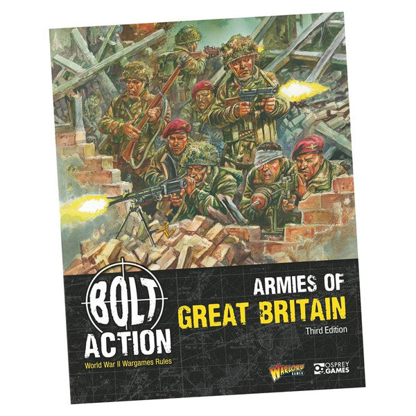 Bolt Action 3E:: Armies of Great Britain