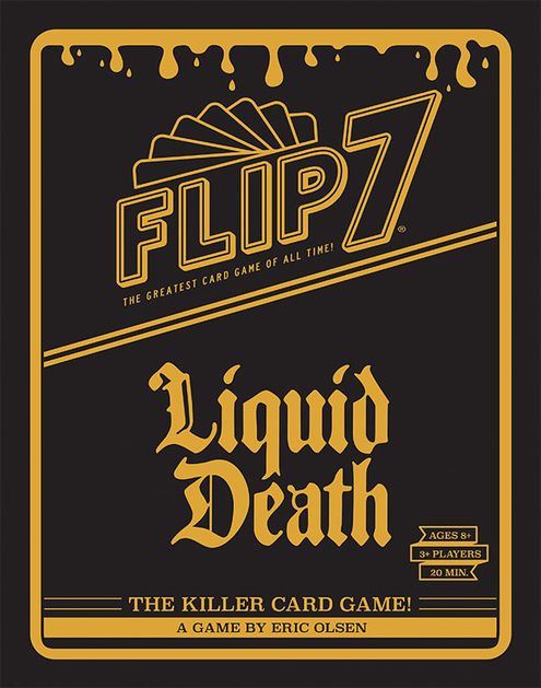 Flip 7: Liquid Death