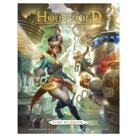 (5E) Adventures in the Household Core