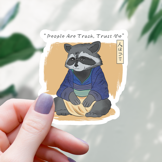 People Are Trash Raccoon Sticker - 3"