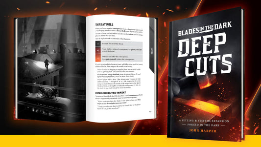 Blades in the Dark: Deep Cuts