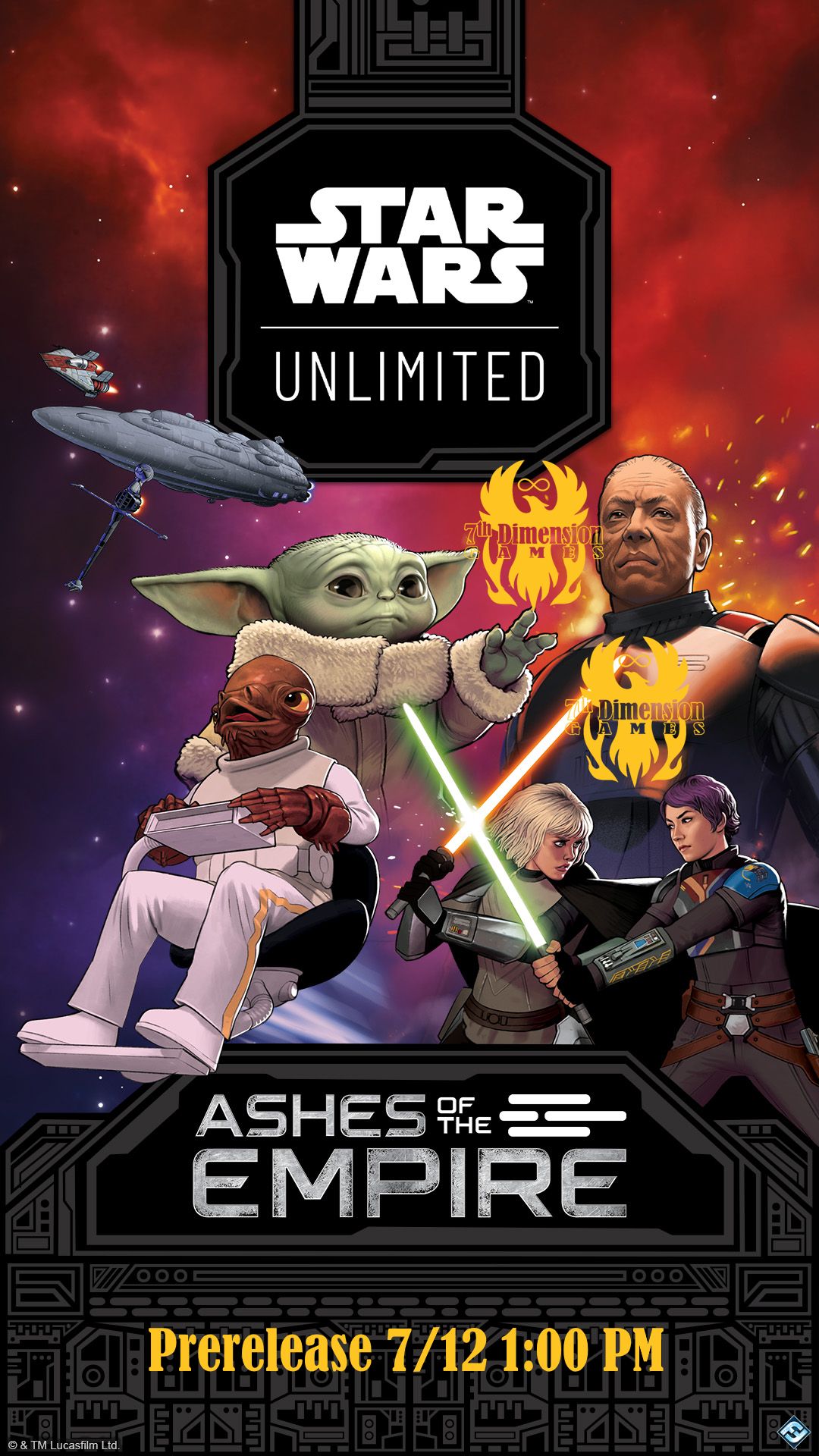 7/12 Sunday, 1:00 PM Star Wars Unlimited:  Ashes of the Empire Prerelease