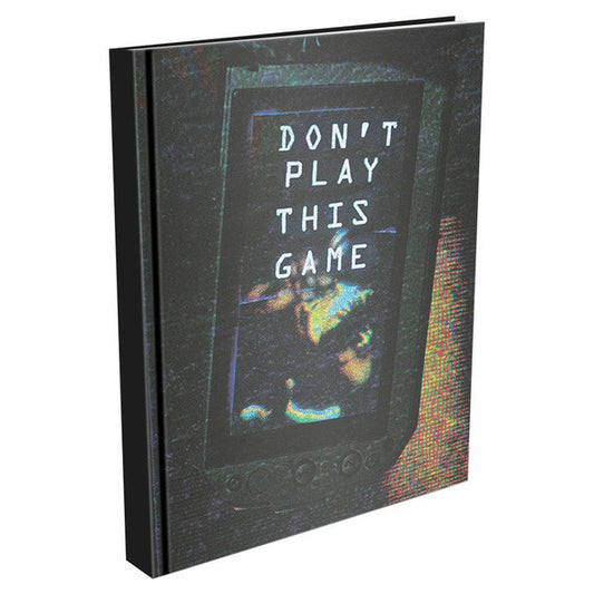 Don’t Play This Game RPG: Core Rulebook