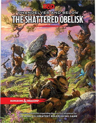 Dungeons & Dragons RPG: Phandelver And Below - The Shattered Obelisk (HC)